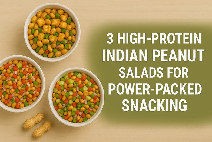 3 High-Protein Indian Peanut Salads for Power-Packed Snacking